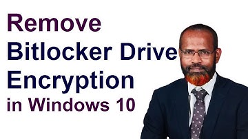 How to Remove BitLocker Drive Encryption in Windows 10/8/7