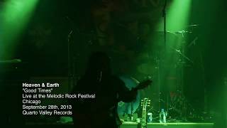 Good Times - Live from Melodic Rock Festival - Chicago