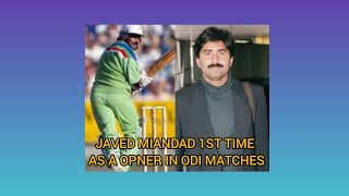 Javed Miandad 1St Time Open The Inng In Odi Matches