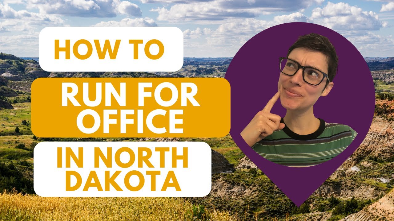 How to Run for Office in North Dakota