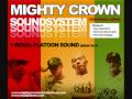 Mighty Crown Soundsystem - Dancehall Mix