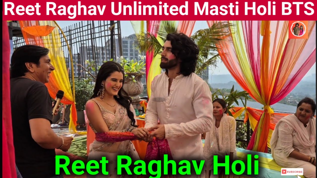 Holi Special BTS 🎨 Jaane Anjaane Hum Mile Set Par Sabne Kheli Holi | Full Masti With Reet & Raghav”