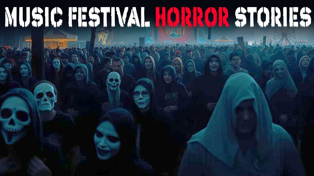 5 True Disturbing Music Festival Horror Stories | Music Festival Scary Stories |