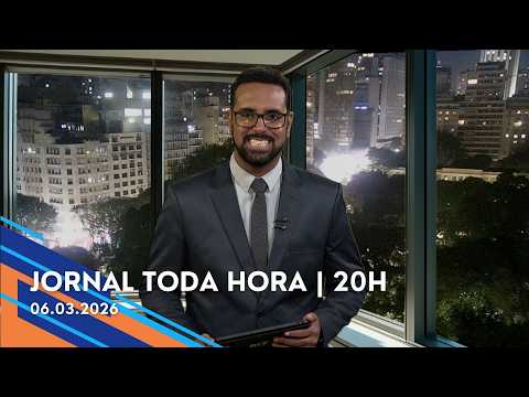Jornal Toda Hora | 20H | Sexta-feira (06/Mar/2026)