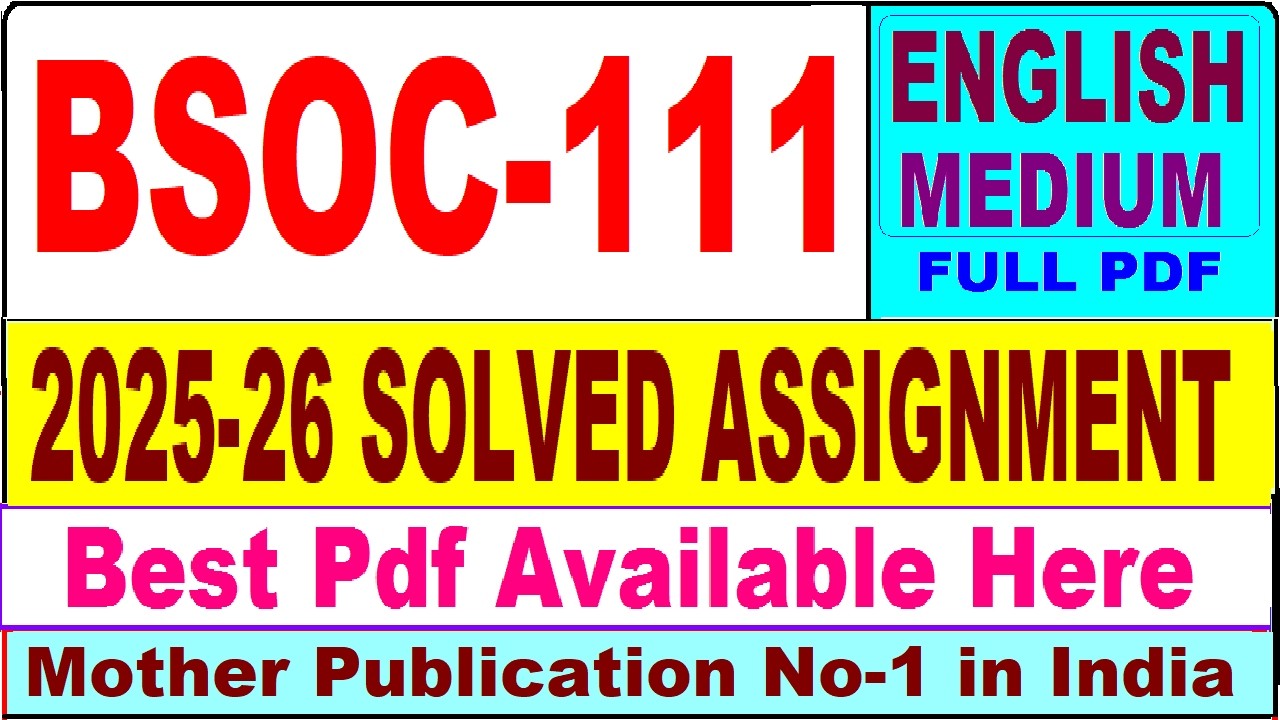 BSOC 111 solved assignment 2025-26 || bsoc 111 solved assignment 2026 in English || ignou bsoc111
