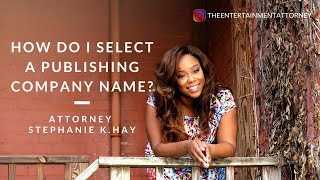 How Do I Select A Publishing Company Name?