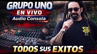 GRUPO UNO EN VIVO 🔥 Audio Consola | Todos Sus Éxitos Que Hicieron Historia