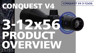 Conquest V4 3-12x56 Comprehensive Product Overview