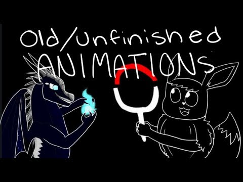 Old/Unfinished Animations Compilation