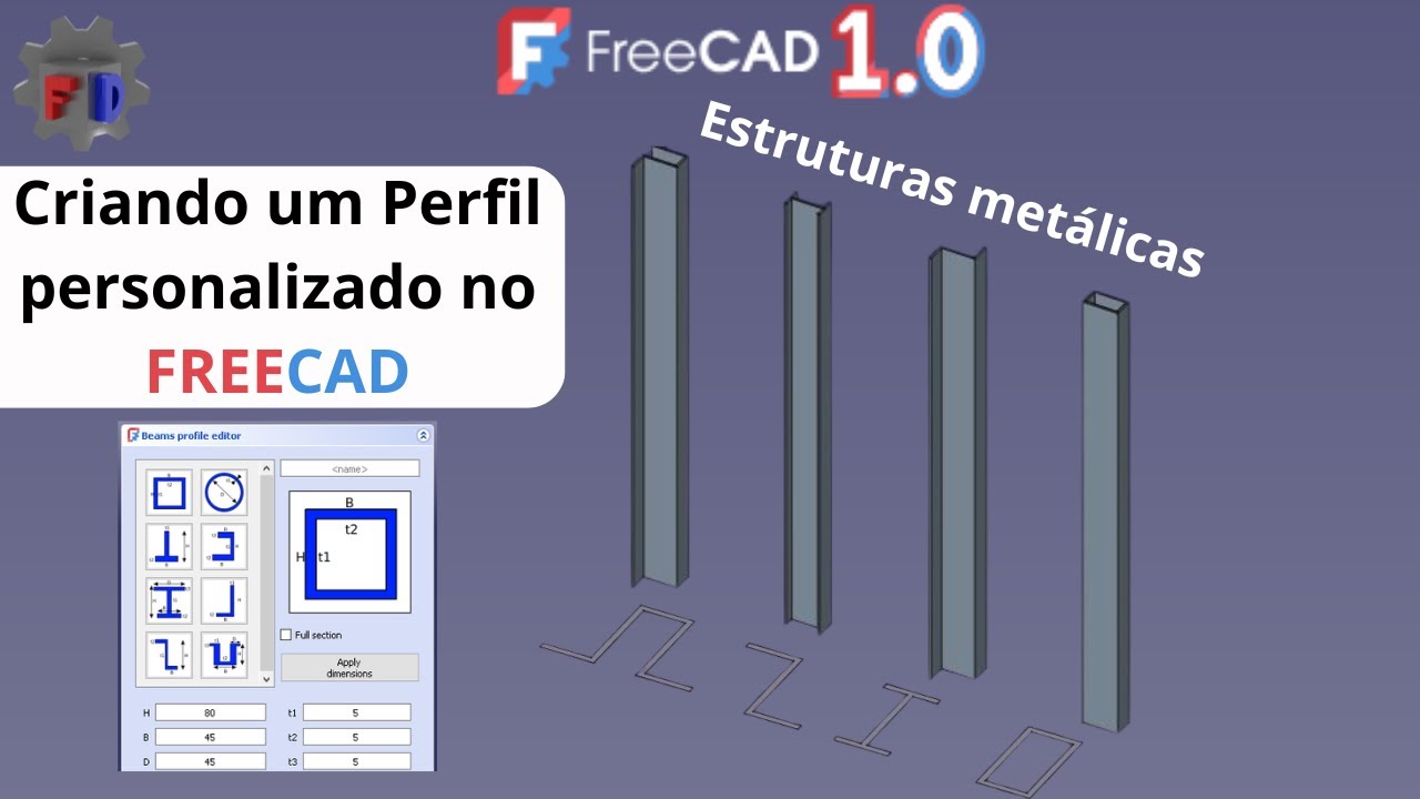 Perfil personalizado no FreeCAD - Estruturas metálicas | Bancada Quetzal