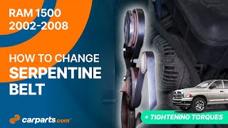 How to replace the Serpentine belt 2002 - 2008 4.7 Dodge RAM 1500 🚗