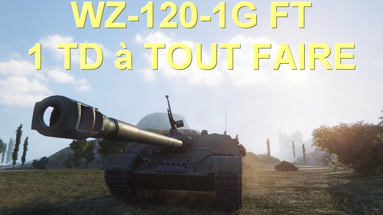 Fr World Of Tanks Presentation Du Wz 1 1g Ft Youtube