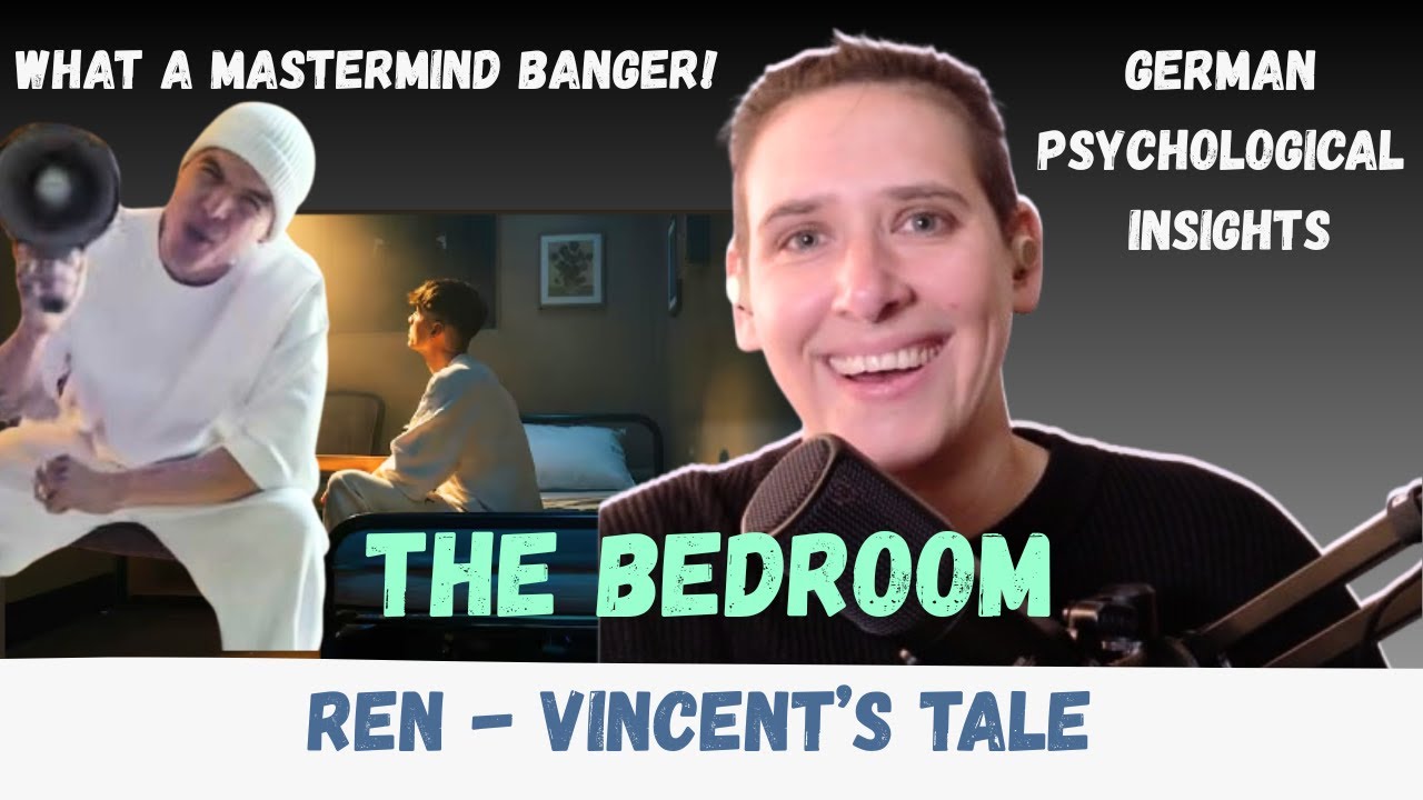 Emotional Firework| REN – Vincent’s Tale The Bedroom | German Psychological Insights| Blind Reaction