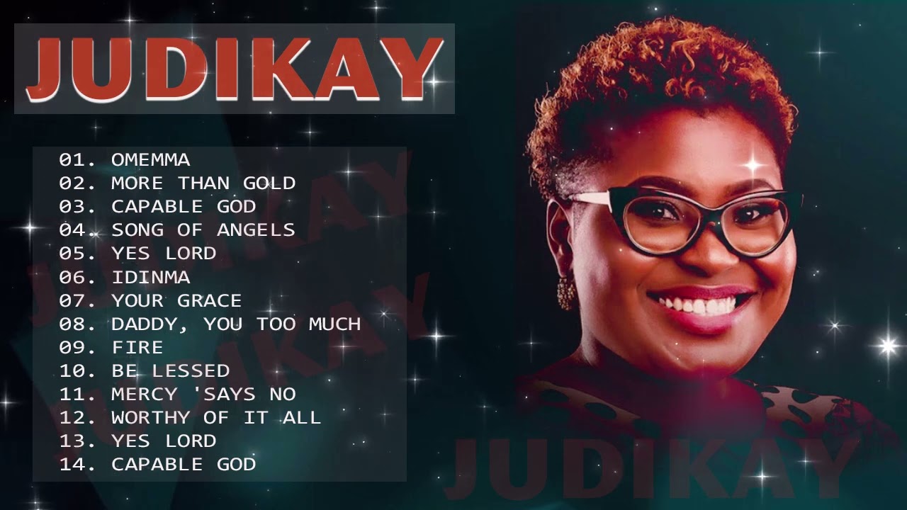 Greatest Hits Playlist Of Judikay Gospel Music 2023 - Best Judikay Gospel Songs 2023