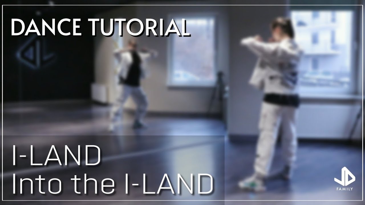 I-LAND - Into the I-LAND   Dance Tutorial Русский Туториал