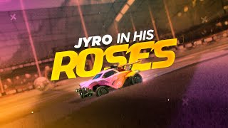 JYRO in his ''Roses'' Montage | By Pulse mr3k [PAID]