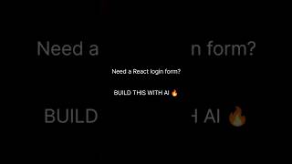 Build a React Login Form with AI in Seconds 🔥