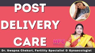 After Delivery: Tips For New moms || Dr Swapna Chekuri ||  HFC