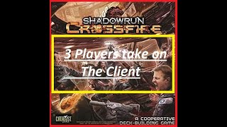 Highlight: Crossfire playthrough 3 players