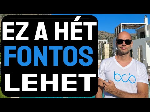 EZ A HÉT FONTOS LEHET [Elmagyarázom]