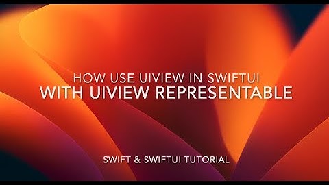 How to use UIView in SwiftUI with UIViewRepresentable