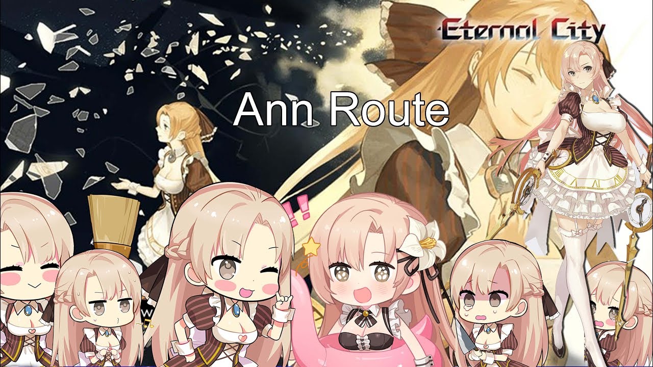 Eternal City (Forever 7th Capital) Ann Route Guide/Play-through