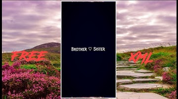 Brother 💜 Sister❣️ New Trend Xml ⬇️Alightmotion edit ❣️