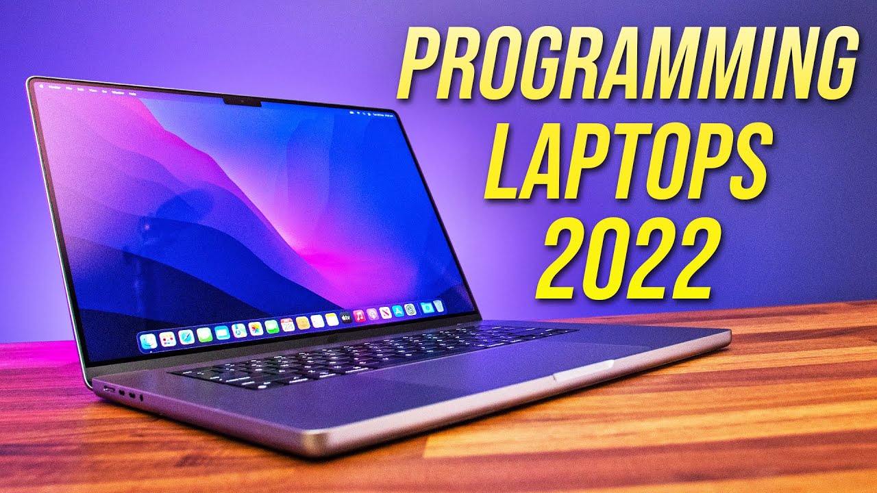  Update How To Pick The Best Laptop For Programming in 2022!