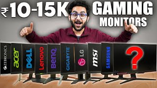 I Tested 10 Gaming Monitors Under Rs.15,000/