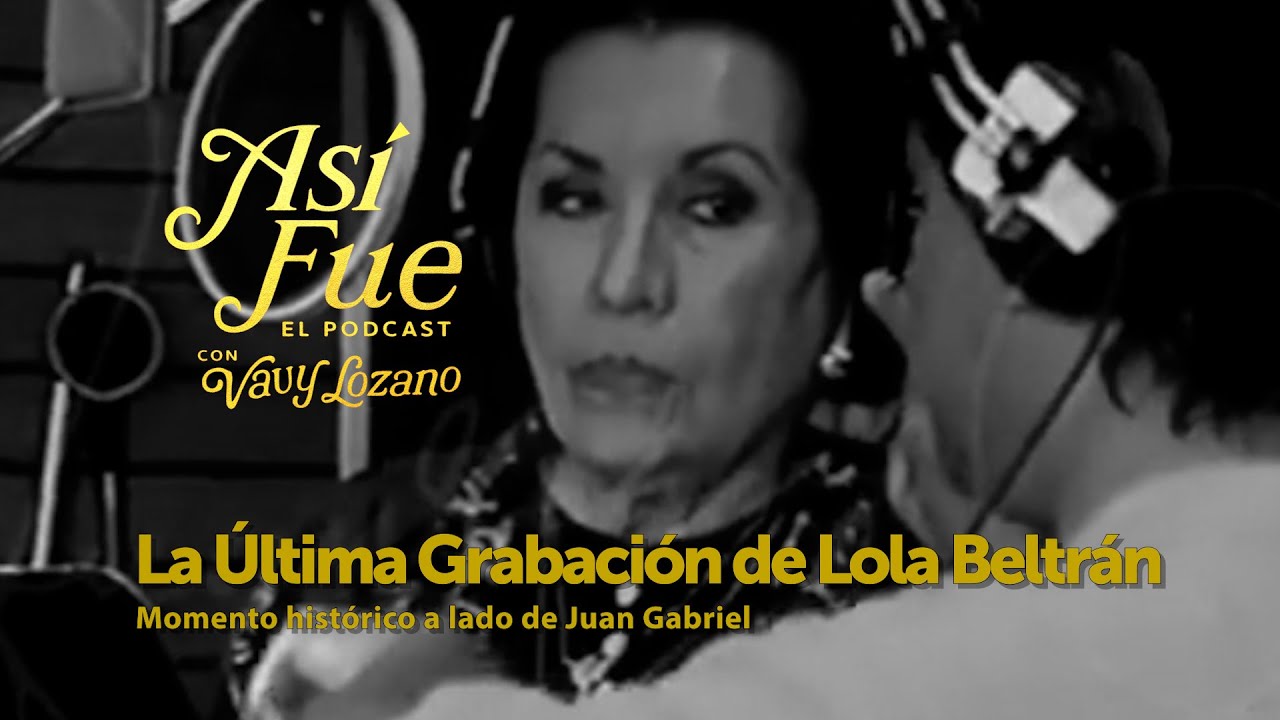 “Así Fue: La Última Grabación — Cuando Lola Beltrán y Juan Gabriel se Despidieron Cantando” Parte 2