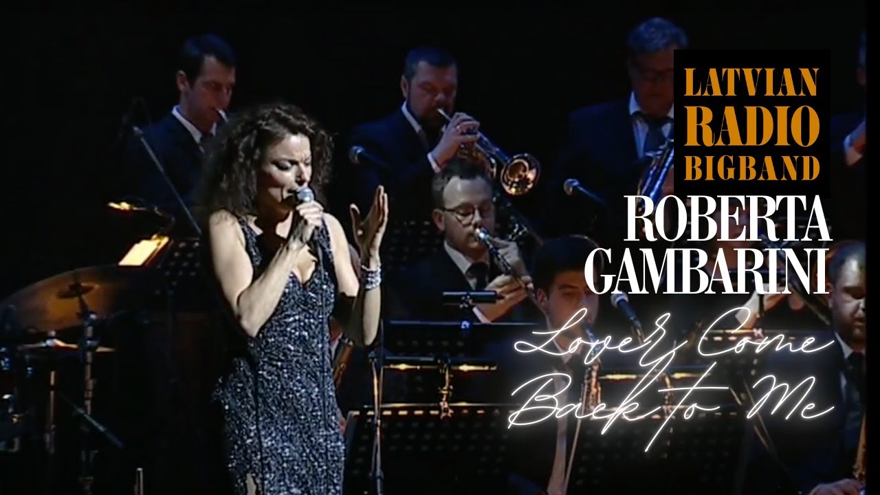 Latvian Radio Big Band ft. Roberta Gambarini - Lover come back to me Latvian Radio Big Band ft. Roberta Gambarini - Lover come back to me