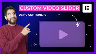 Elementor Custom Video Slider Using Containers