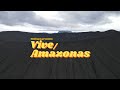 Vive  amazonas visualizer ft gnesis prez x el s vidal quintero