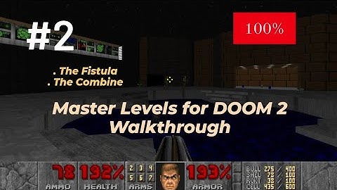Master Levels for DOOM 2 (100%) Walkthrough Part 2
