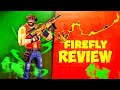 How Good Firefly Is? Let's Review Firefly-Gods Of Boom