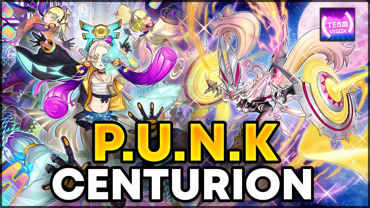 P.U.N.K + CENTURION = LOCURA - Deck Profile Noviembre 2025 Yu-Gi-Oh!
