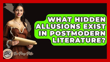 What Hidden Allusions Exist In Postmodern Literature? - The Prose Path