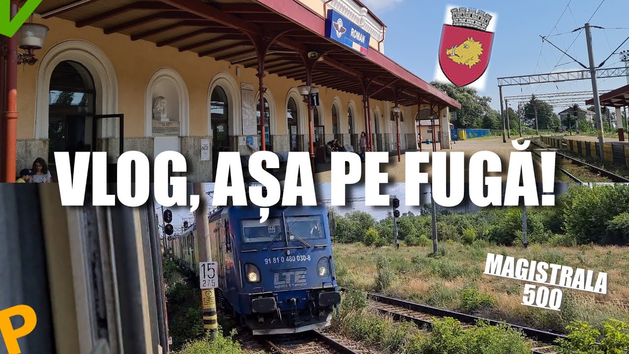 Orasul Roman | Toata ziua pe fuga, era sa pierd trenul la Bacau, dar merge treaba