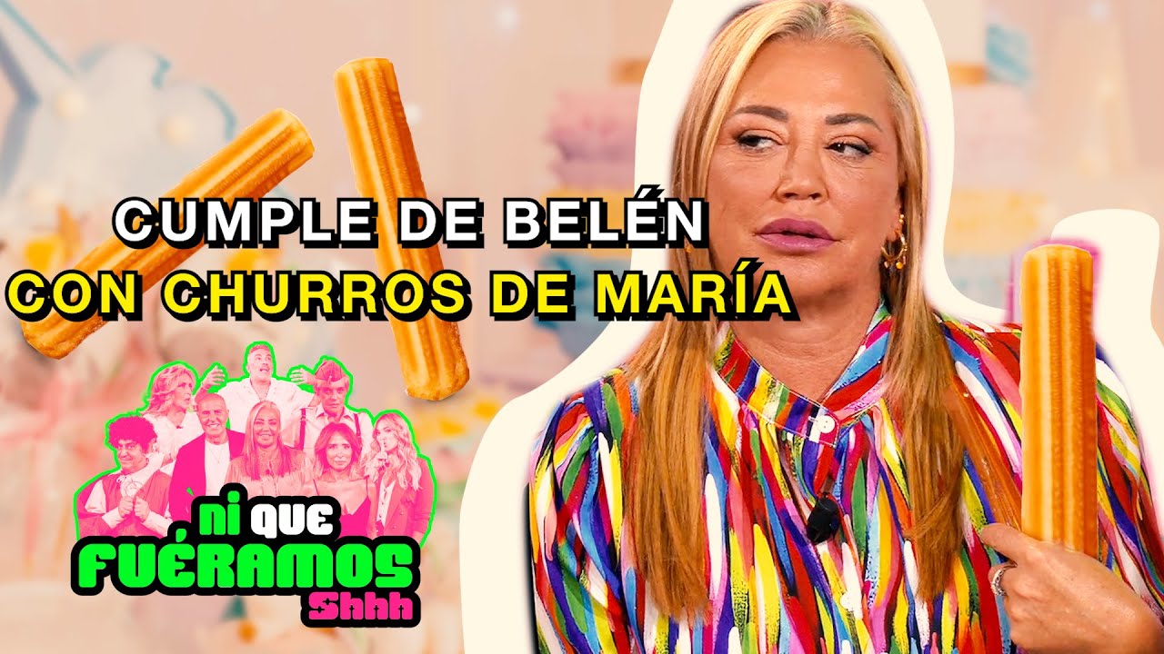 #NiQueFuéramos11N | CUMPLE DE BELÉN CON CHURROS DE MARÍA