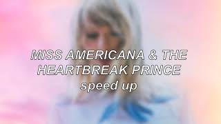 Taylor Swift - Miss Americana & The Heartbreak Prince| Speed Up Resimi