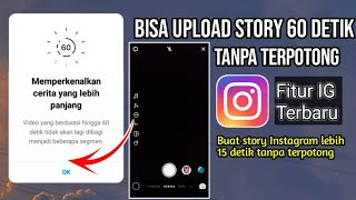 Tutorial cara buat story IG lebih dari 15 detik | Cara membuat story Instagram durasi panjang