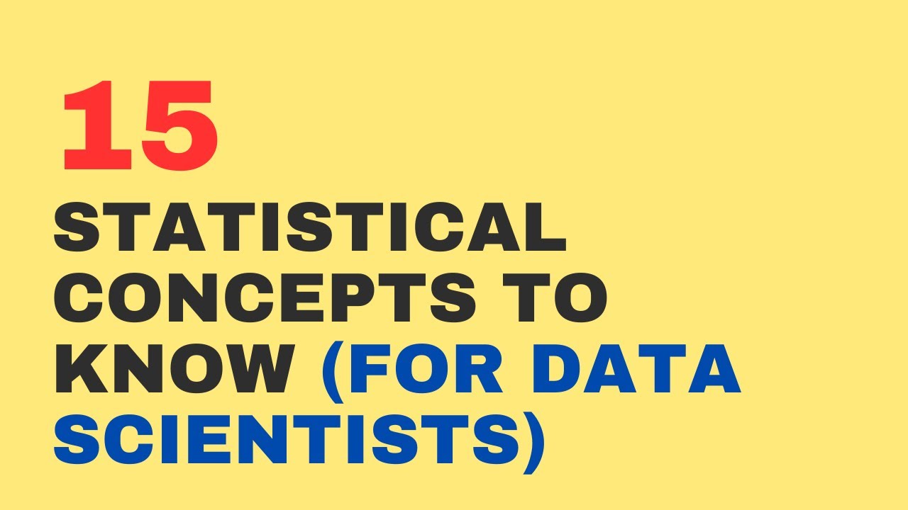15 Most Important Statistical Concepts for Data Science Interview | You ...