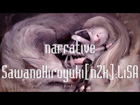 Vietsub Lyrics Sawanohiroyuki Nzk Lisa Narrative Youtube