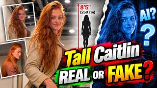 Tall Caitlin Real or AI | Is Tall Caitlin Real Person | Who is Tall Caitlin | Tall Caitlin Height