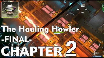 Space Marshals Chapter 2 The Hauling Howler [FINAL] Game Play |ANDROID