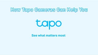 TP-Link | Tapo Smart Cameras | How Tapo Cameras Can Work For Your Home