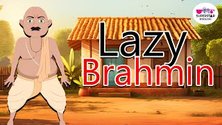 Datos Lazy Brahmin in English | Stories for Kids | English Stories Guía
