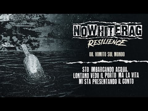 No White Rag — Vomito sul mondo - NoWhiteRag [Lyrics Video]