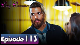 Day Dreamer | Early Bird in Hindi-Urdu Episode 113 | Erkenci Kus | Turkish Dramas