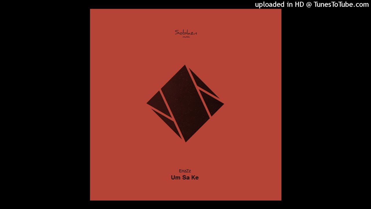EnzZz - Um Sa Ke
